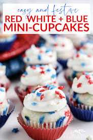 Spread strawberry jam over the top and dot with blueberries to make a red, white, and blue design. Red White And Blue Mini Cupcakes For The 4th Of July Making Lemonade