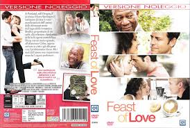 A rustic oregon town is the backdrop for this tale of men and women touched by love's inescapable spell. Feast Of Love 2007 Filmaffinity