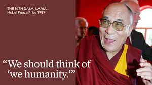 This is a series of lectures thah hh dalai lama gave in new dehli over a period of a few years. Nobel Prize We All Live On One Planet Our Basic Way Of Life Is The Same According To That Reality There S No Longer Emphasis On My Nation My Country We Should