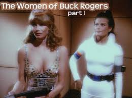Retrospace: Foxy Ladies #12: The Women of Buck Rogers (Part 1)
