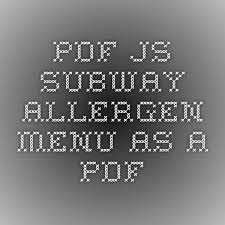 Pdf Js Subway Allergen Menu As A Pdf Gluten Free
