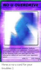 1756526 anon pony artist tuberculosis edit emoji. No U Overdrive Strongest Card Physically Pessible Refiects Nything And Kils Your Oppenent Breaks Reality End Shatters The Walt Of T Your Opponent Is Sent To The Deepest Voids And Can T Get