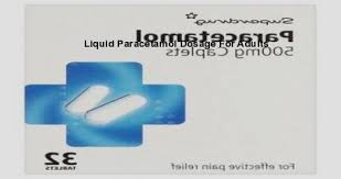Liquid Paracetamol Dosage For Adults Liquid Paracetamol