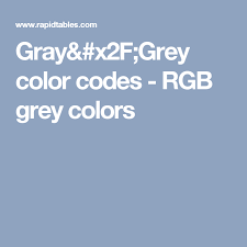 grey color codes rgb grey colors