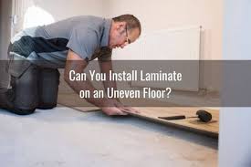 install laminate on an uneven floor