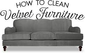 how to clean velvet furniture blog