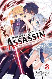 The World's Finest Assassin Gets Reincarnated in Another World as an  Aristocrat, Vol. 3 (light novel) eBook by Rui Tsukiyo - EPUB Book | Rakuten  Kobo United Kingdom