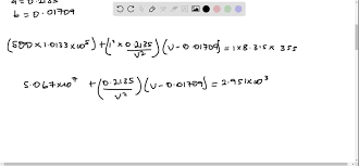 Solved Use The Van Der Waals Equation