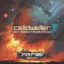 Celldweller My Disintegration Joe Ford Remix Lyrics