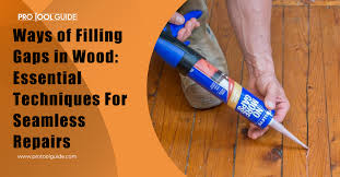 7 ways of filling gaps in wood