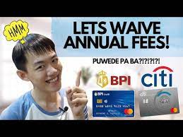 let s waive annual fees kaya pa ba