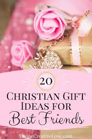 20 christian gifts for best friends