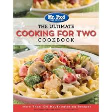 Food test kitchen, featuring quick. Mr Food Test Kitchen The Ultimate Cooking For Two Cookbook Ultimate Cookbook By Mr Food Test Kitchen Paperback Target