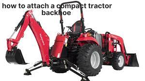 how to attach a backhoe you