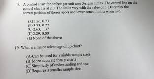 Solved 9 A Control Chart For Defects Per Unit Uses 3 Sig