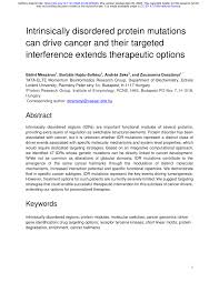 They compare how point mutations and frameshift mutations have very different overall impacts on the final amino acid sequence. Pdf Intrinsically Disordered Protein Mutations Can Drive Cancer And Their Targeted Interference Extends Therapeutic Options