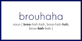 نتیجه جستجوی لغت [brouhaha] در گوگل