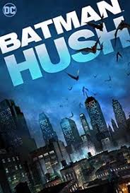 On this project, my job was to sculpt the full batman hush our friendship long time ago hush hush to my daughter marvel movie posters. Batman Hush 2019 Rotten Tomatoes