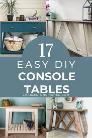 17 Easy Diy Console Table Ideas