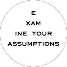 Image result for quotes about assumptions