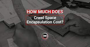 Crawl Space Encapsulation Cost