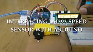 Working of car speed detector circuit. Interfacing Lm393 Speed Sensor With Arduino Youtube