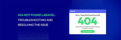 404 not found laravel troubleshooting