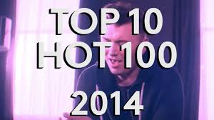 Hot 100 Songs 2014 Top 10 Countdown Billboard