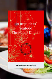 Each christmas eve, families and friends gather to celebrate the feast of the seven fishes. 21 Best Ideas Seafood Christmas Dinner Most Popular Ideas Of All Time