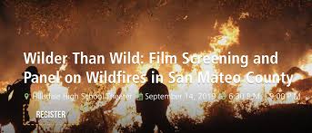 Visit our cinemark theater in san mateo, ca. Wilder Than Wild Film Screening And Panel On Wildfires In San Mateo County Support Parks In San Mateo County
