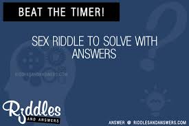 These dirty mind riddles with answers will make you and those you share them with blush all night long! 30 Sex Riddles With Answers To Solve Puzzles Brain Teasers And Answers To Solve 2021 Puzzles Brain Teasers