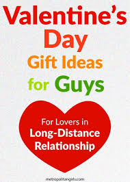 Long distance relationships are hard. Best Valentine S Day Gifts For Long Distance Relationship Boyfriend