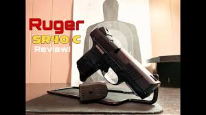 ruger sr40c thoughts and review 2019