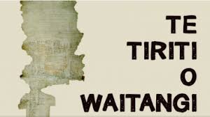 Te Tiriti O Waitangi, The Treaty of Waitangi.