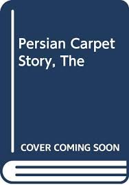 persian carpet story jacques cadry