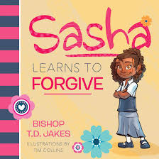 Amazon Com Sasha Learns To Forgive 9780768450200 T D