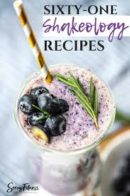 61 quick delicious shakeology recipes