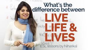 That change affected the daily lives of the city's rich professionals, but also of their. What S The Difference Between Live Life Lives Learnex Free English Lessons