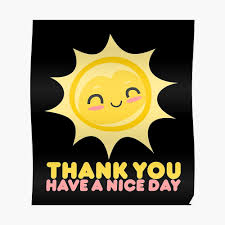 Have a we heart it account? Thank You Have A Nice Day Kindness Sun Sticker By Anziehend Redbubble