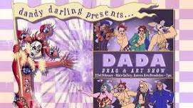 DADA - A NIGHT OF DRAG AND ART
