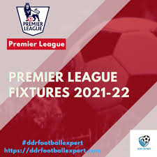 premier league 2021 22 fixtures full
