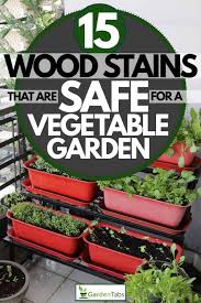 safe for a vegetable garden