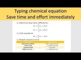 3 Ways To Type Chemical Reaction