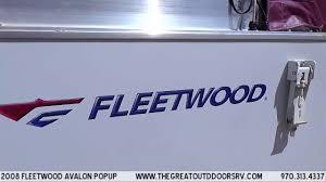 2008 fleetwood avalon pop up u781