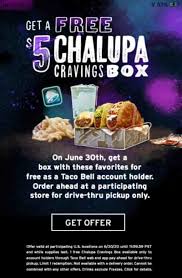 free 5 chalupa box at taco bell