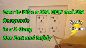 wire a 20a gfci and 20a receptacle