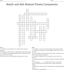 (lifting weights, ect) to tone your muscles. Health And Skill Related Fitness Components Crossword Wordmint