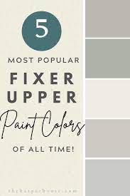 Fixer Upper Paint Colors The Most
