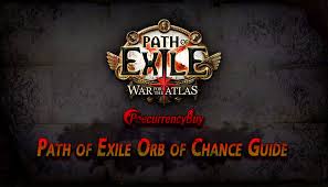 path of exile orb of chance guide