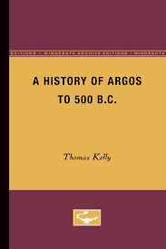 A History Of Argos To 500 B C Amazon Co Uk Thomas Kelly
